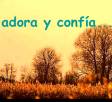 Adora y confía