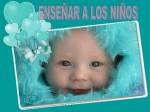 Enseñar a los niños