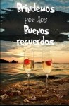 Buenos recuerdos